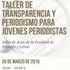 Taller de transparencia y periodismo para jóvenes periodistas