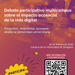 Impacto ecosocial de la vida digital - Debate participativo multicampus. 26 de febrero de 2026. 12h. Sala de Juntas de la Facultad de Filosofía y Letras.