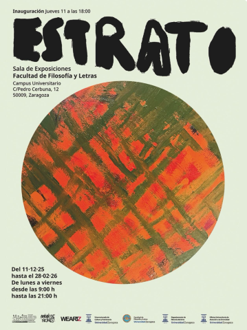 Exposición ESTRATO  Sala de Exposiciones Facultad de Filosofía y Letras de Zaragoza