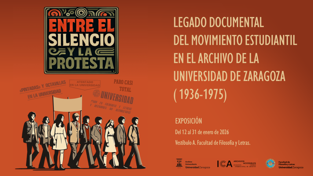 Exposición 'Entre el silencio y la protesta: legado documental del movimiento estudiantil en el Archivo de la Universidad de Zaragoza (1939-1975)'